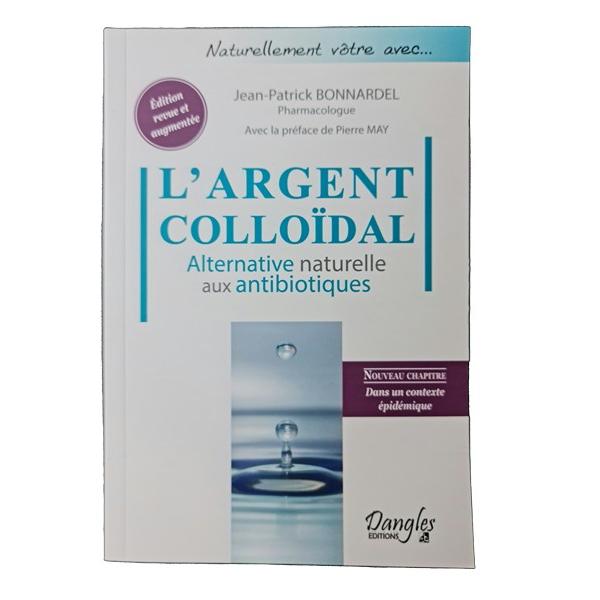 VECTEUR ENERGY ARGENT COLLOIDAL LIVRE DANGELS EDITIONS VE